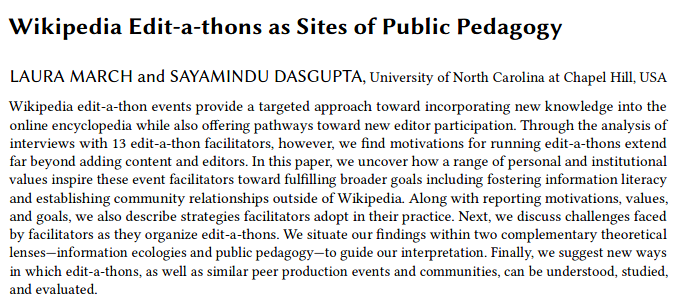 "Wikipedia Edit-a-thons as Sites of Public Pedagogy" personal values inspire edit-a-thons facilitators towards broader goals, such as fostering information literacy and establishing community relationships outside Wikipedia

March and <a href="/sayamindu/">Sayamindu Dasgupta</a>, #cscw2020
dl.acm.org/doi/10.1145/34…