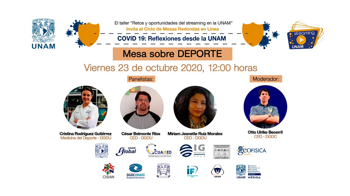 MiradorCUAED's tweet photo. Mesa sobre DEPORTE 21 Octubre 2020 12:00 Hrs. | Covid 19: Reflexiones desde la UNAM ➡ #MesaSobreDeporte #StreamingUNAM #ReflexionesDesdeLaUNAM #MesaRedondaEnLínea #LaUNAMnoseDetiene #UNAMenCasa #ConferenciaUNAM #MultiStreamingUNAM https://t.co/vWMMMhuVdt