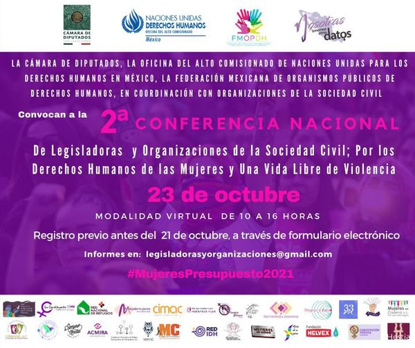 2ª Conferencia Nacional de Legisladoras y Organizaciones de la Sociedad Civil por los Derechos Humanos de las Mujeres y una Vida Libre de Violencia. #MujeresPresupuesto2021 fb.watch/1iKM80Fnig/