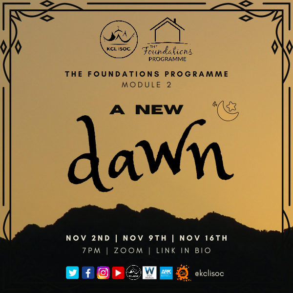 We look forward to seeing you on Monday 7pm on the 2nd, 9th and 16th of November.
Register for weekly zoom links, materials and notifications: myn.ac/foundations
May Allah love you all!