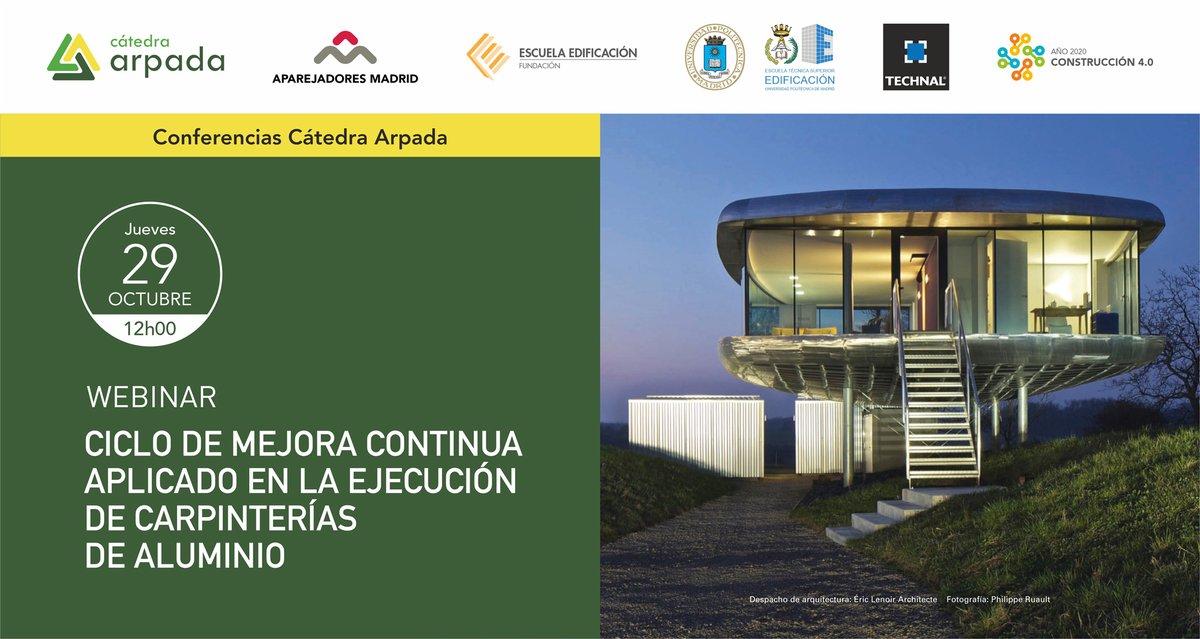 Webinar: Ciclo de Mejora Continua Aplicado en la #Ejecución de Carpinterías de #Aluminio.

En la línea de permanente colaboración del Colegio con las empresas y la Universidad celebraremos este Webinar promovido por la Cátedra #ARPADA.

Más información 👉 ow.ly/bqI550C0H3z