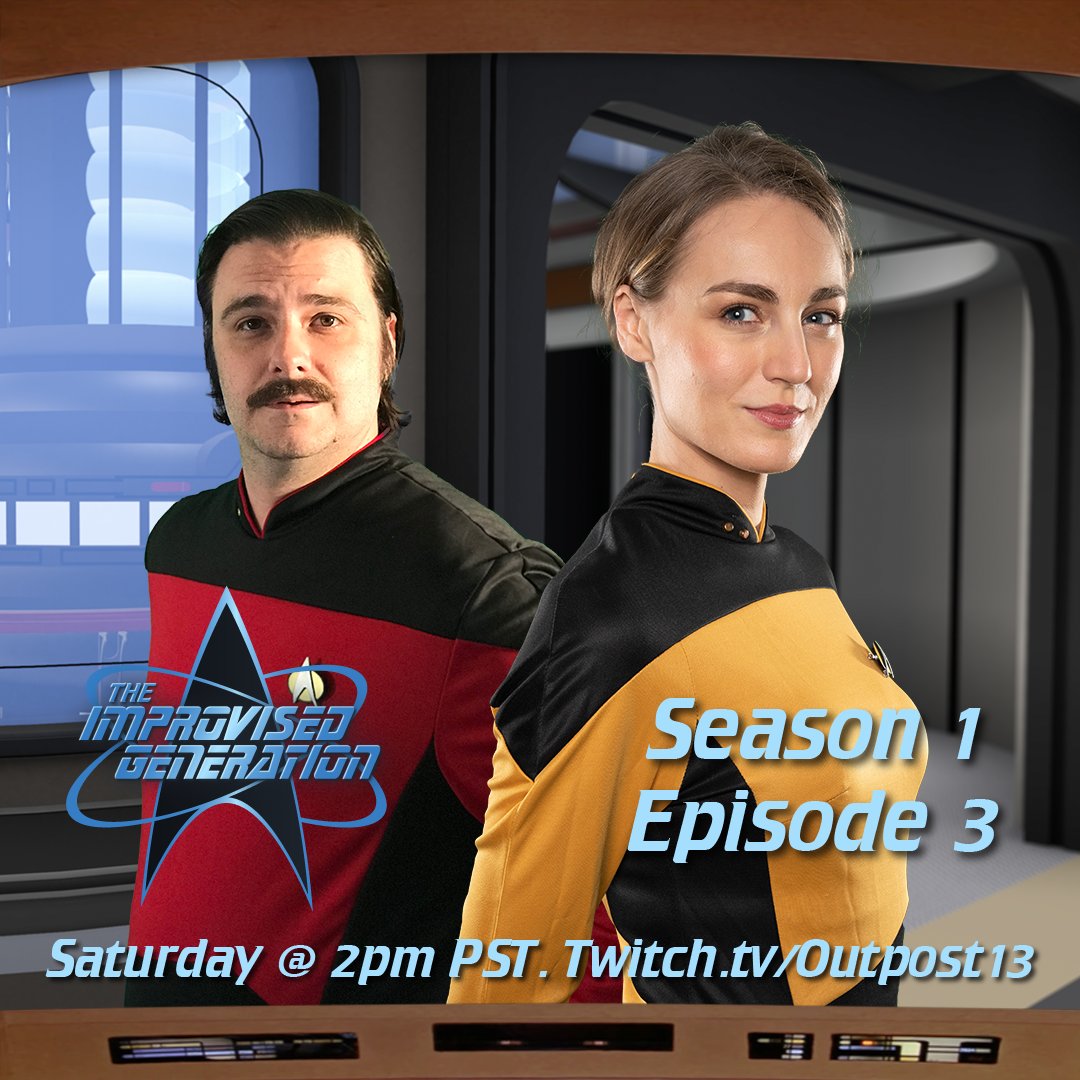ImprovisedGen's tweet photo. Another episode of #TIGOnscreen tomorrow, Sat, Oct 24 at 2 pm PST on @_outpost_13! Don't miss your favorite fully-improvised #StarTrekTNG ensemble, now available via live-stream, complete with improvised special effects, a complete soundtrack, and more. https://t.co/lUEj4qU9Bt