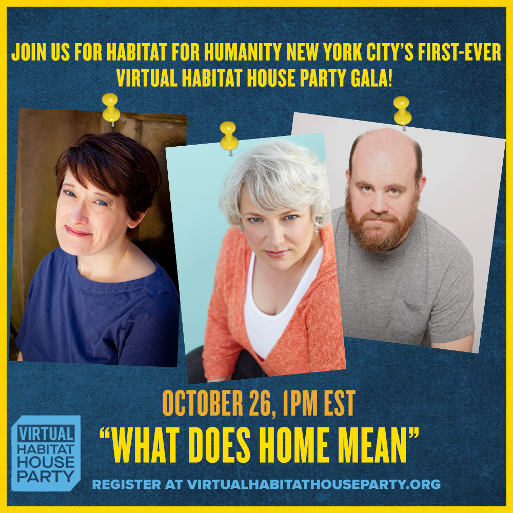 Text: Join us for Habitat For Humanity New York City's First ever virtual habitat house party gala