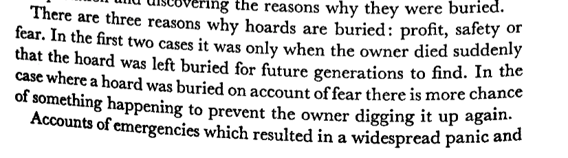 First, there are distinct connections between caches and coin hoards. Laing discusses that there are three reasons why someone might bury a coin hoard: fear, safety, or profit[5]. These incentives to bury a hoard align generally with the reasons that someone might bury a cache.