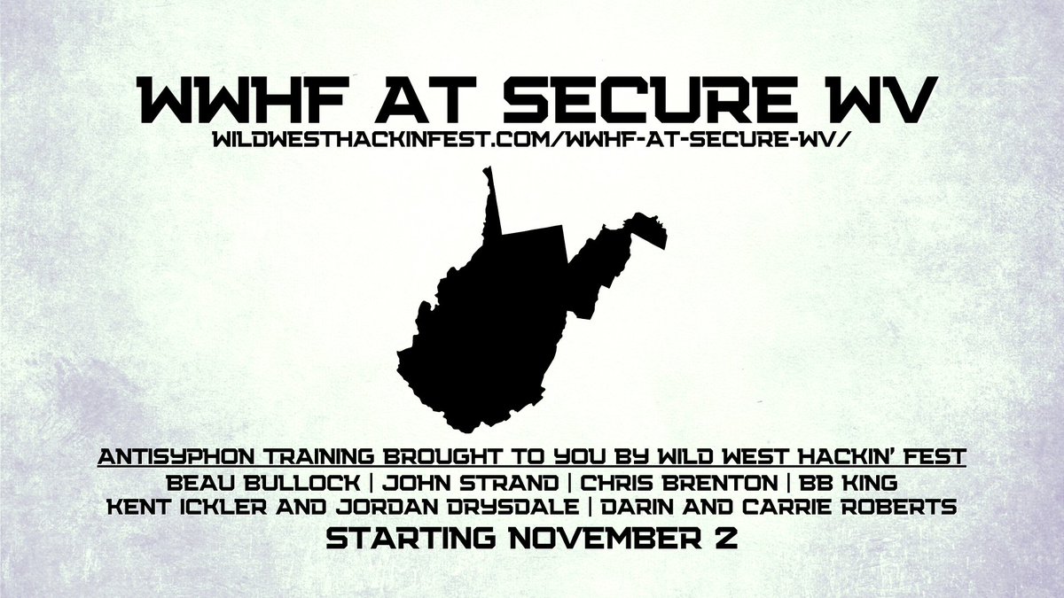 WWHackinFest's tweet photo. Didn't get a chance to register for training at this past #WWHF? No worries. You can still register for amazing training courses at the @SecureWVCon, which will feature Antisyphon training brought to you by WWHF. Get more details here: https://t.co/wdH55qcop2 https://t.co/uefifDrIMd