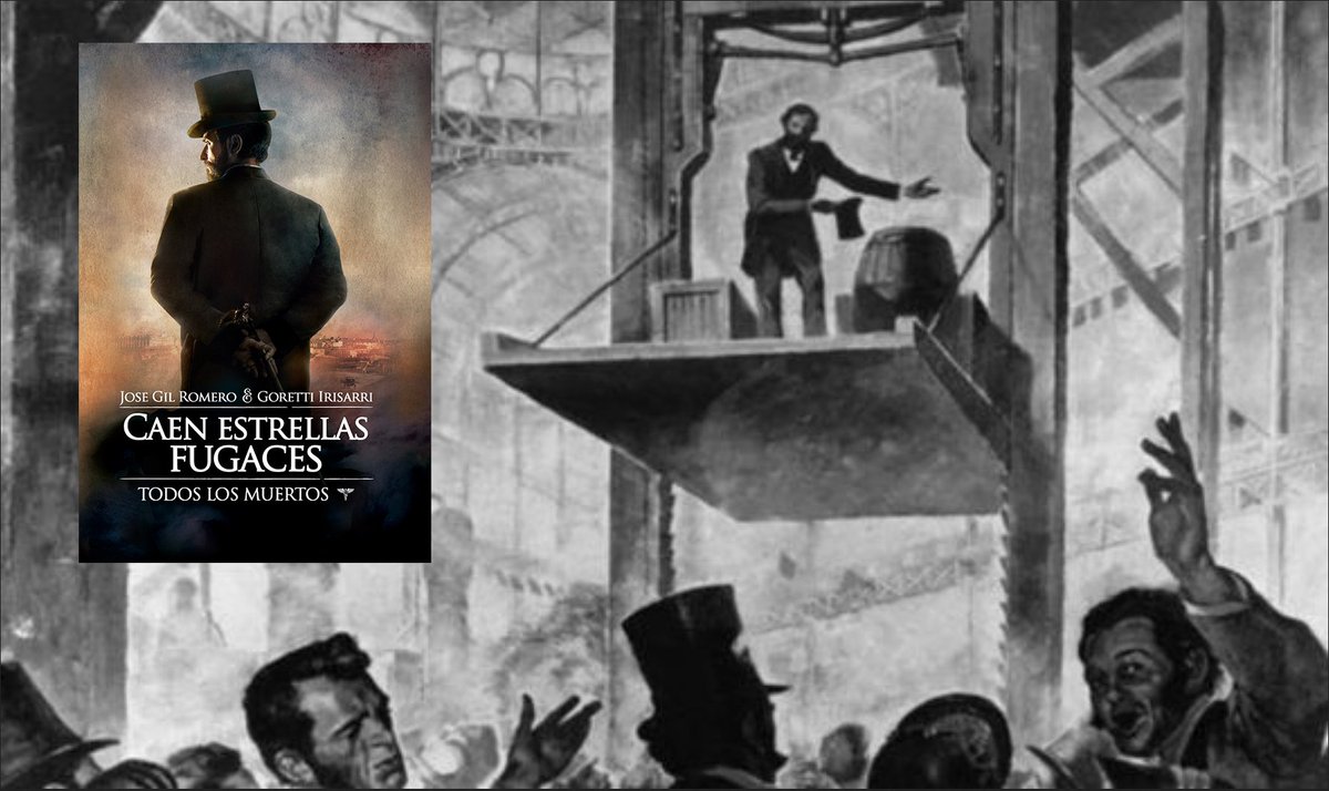 Jose_Goretti's tweet photo. El señor #ElishaOtis en la presentación de su revolucionario invento, el #descensor, que tuvo lugar en #NuevaYork en #1854.
El ingenioso aparato se menciona en nuestra novela #Caenestrellasfugaces. https://t.co/NMOhdm5xOE