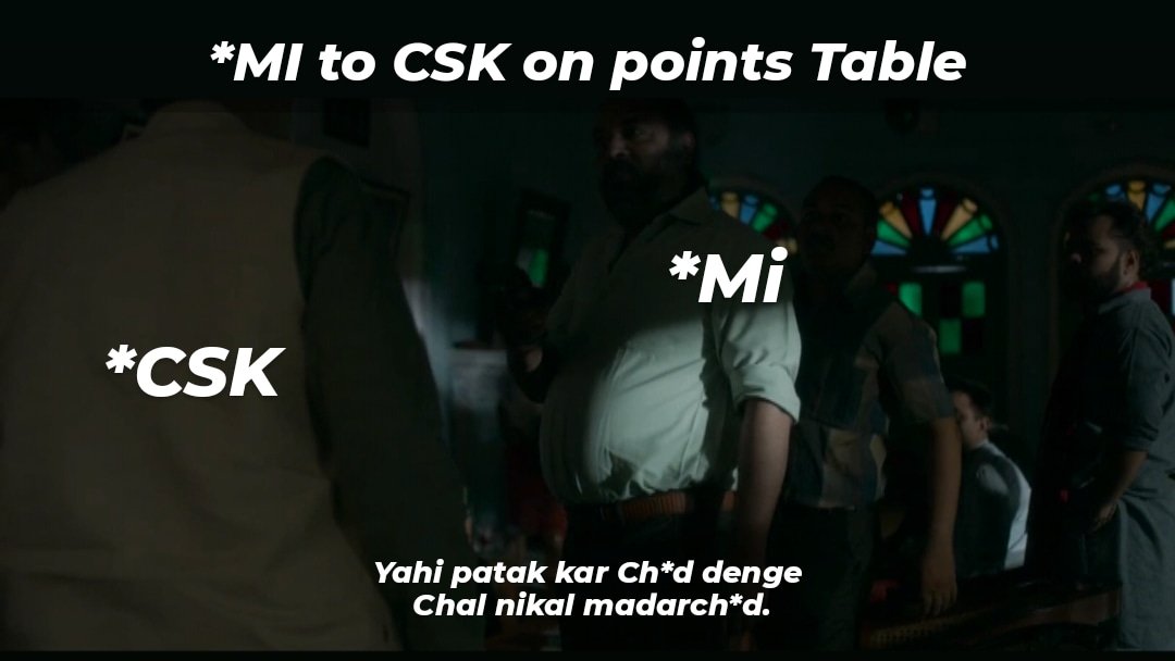 chucklesomedits's tweet photo. #CSKvsMI
#IPLT20 
#PointsTable 
#Mirzapur2memes https://t.co/wORlDxyyyW