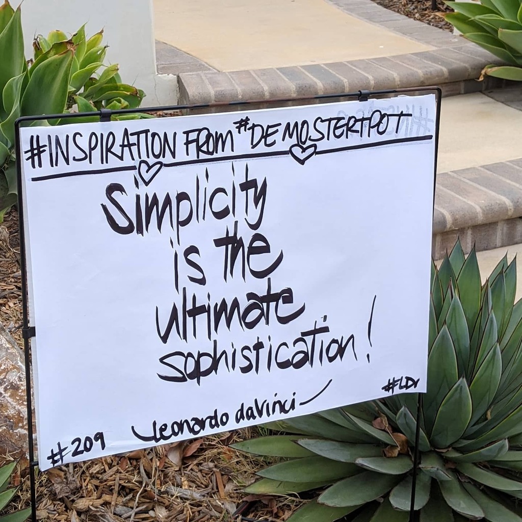 MossieSD's tweet photo. Mostly I unknowingly complicate things. I need to focus on these wise words...
#toocomplicated #makeitsimple #sophisticated #simplify #demostertpot #inspiration #lacostalvalley #carlsbad #vintales #wineandwildlife #wecandothis #wearyourmask #neighborhoo… https://t.co/jBGmeH02zp https://t.co/cwvBPKmgd8