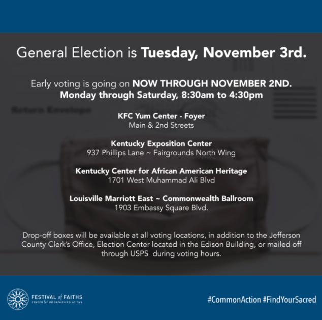 festoffaiths's tweet photo. This week’s #CommonAction highlights the importance of voting early! This will help alleviate long lines and safeguard you, fellow voters and poll workers by minimizing the risk of coronavirus exposure. See images for details on voting early in Louisville. #FindYourSacred #vote https://t.co/yPRg2G1qbC