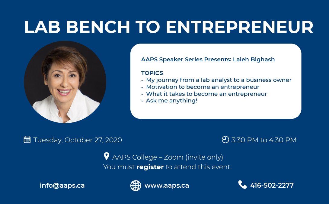 aapscanada's tweet image. How did Laleh Bighash move from a #labanalyst to a #businessowner? 👏 Tune in to our final speaker series next Tuesday, October 27th to find out! Exclusive to AAPS students only. 

REGISTER NOW: info@aaps.ca / 416-502-2277