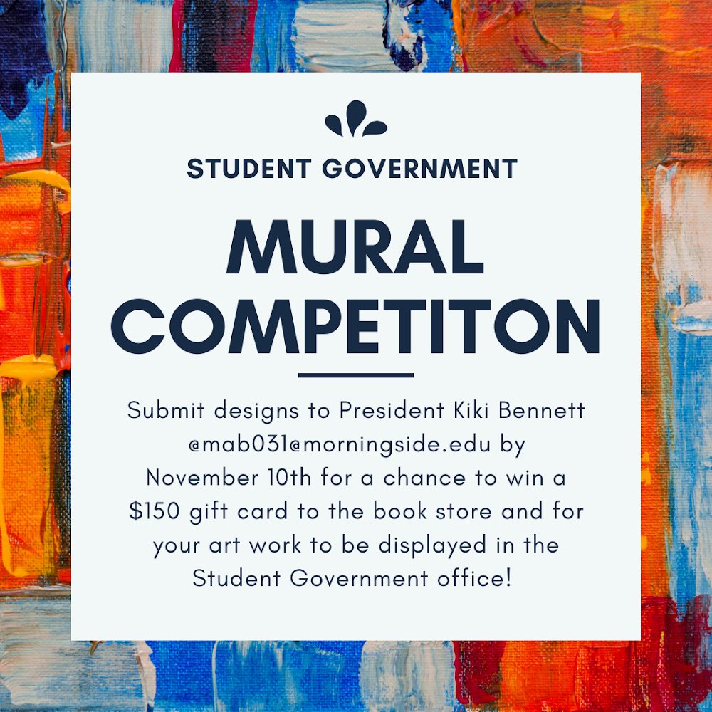 MorningsideSG's tweet photo. Please enter for a chance to win a book store girt card and for your art to be displayed on the back wall of The Student Government Office for years to come! The mural must be representative of Morningside College and will be voted on by the Senate! #msideexperience #msidesg #SG https://t.co/4ZSSJY8iqu