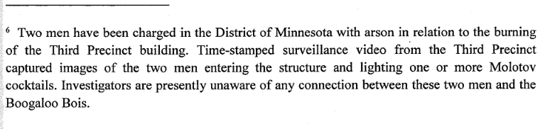 Even the feds claim that the people they suspect of burning down the police station don't have any connections to the Boogaloo Bois.