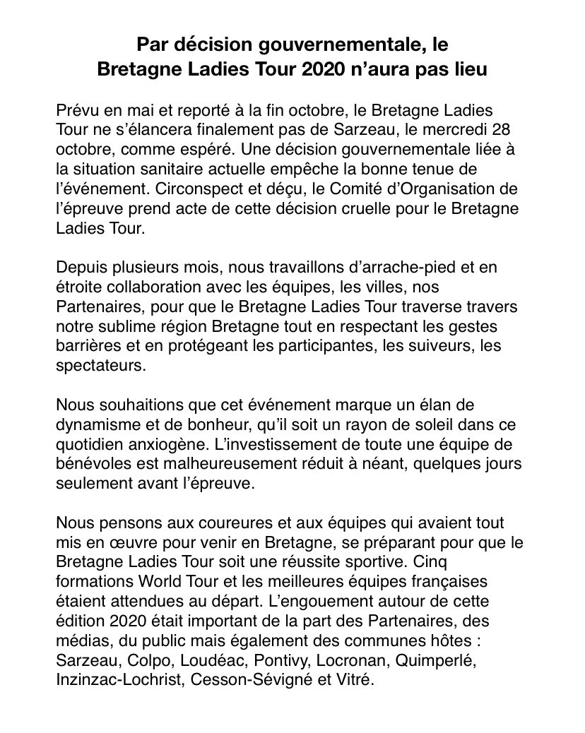 📝 Nous sommes au regret de vous annoncer que le <a href="/BretagneLadiesT/">Bretagne Ladies Tour</a> 2020 n’aura pas lieu. 

Malgré les efforts du comité d’organisation pour assurer la sécurité des participantes et des suiveurs, des décisions nationales ne permettent pas la bonne tenue du #BretagneLadiesTour.