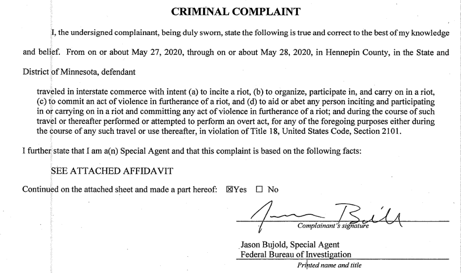 Also, once again, keep in mind that this entire complaint is based on the word of one FBI agent.