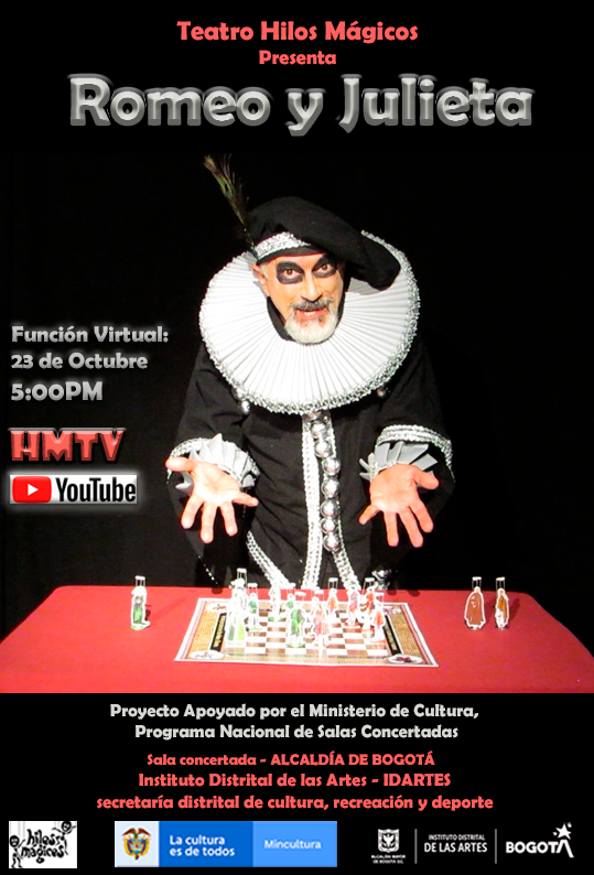 HILOSMAGICOS's tweet photo. No te pierdas el estreno de Romeo y Julieta
"Proyecto Apoyado por el Ministerio de Cultura - Programa Nacional de salas Concertadas"
Sala concertada - ALCALDÍA DE BOGOTÁ - Instituto Distrital de las Artes - IDARTES
@mincultura @idartes @Bogota #bogotateatralycircense https://t.co/aMPa3VgGRq