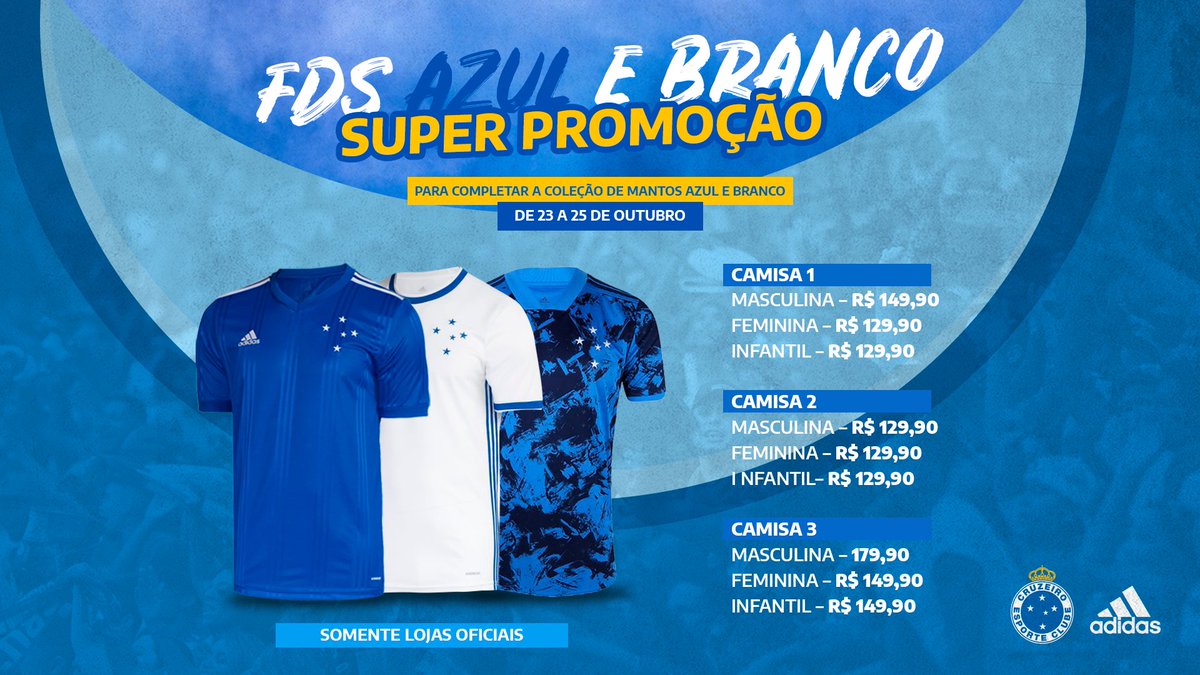 Alô Nação Azul! Se liga nessa superpromoção que preparamos pra vocês completarem a coleção de mantos azul e branco.

De 23 a 25 de outubro.

Só nas lojas oficiais!

Acesse bit.ly/37zl9eK, encontre a loja mais perto de você, e não perca essa oportunidade.

#FDSazulEbranco