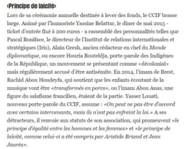 Le CCIF ne peut pas ignorer les positions douteuses de personnages qui ont affiché leur soutien au collectif. Ainsi, lors de la cérémonie annuelle de levée de fond de l’association en 2014, était conviée la fine fleur des intégristes & indigénistes 18/n  https://cutt.ly/9gbpitE 