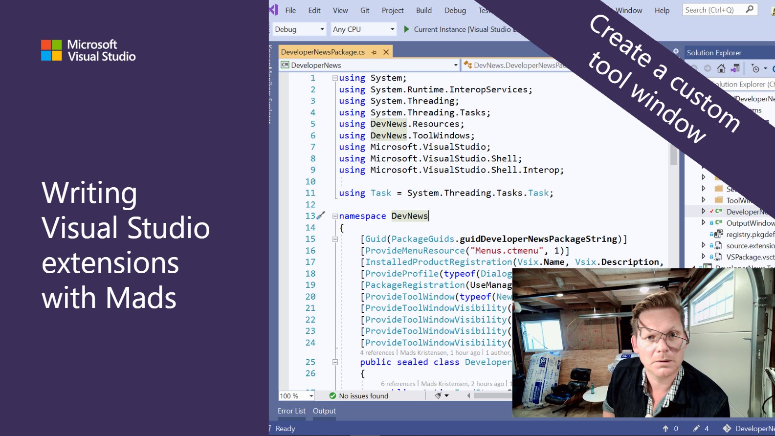 Microsoft Visual Studio Tools Need More Than Just Code They Need Uis As Well In This Episode Of Writing Visual Studio Extensions With Mkristensen He S Building An Extension With A Microsoft Visual Studio Tools Need More Than Just Code They Need Uis As Well In This Episode Of Writing Visual Studio Extensions With Mkristensen He S Building An Extension With A