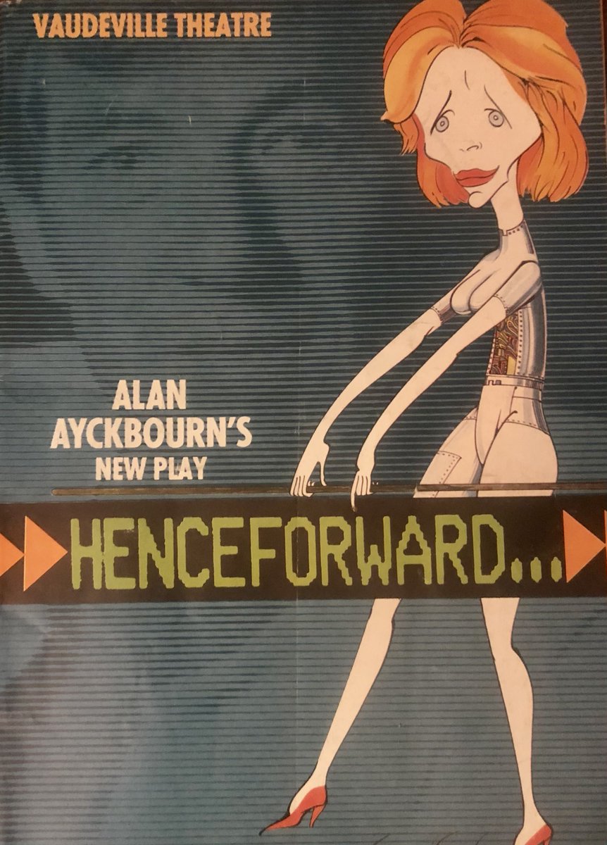 TerriPaddock's tweet photo. This week's #DudleysProgrammes pick is @Ayckbourn's 34th (out of 80+) plays. As with most of his plays, #Henceforward premiered at Scarborough's @thesjt. A year later, in 1988, it transferred to the #WestEnd's Vaudeville Theatre, where Dudley saw it.
#FlashbackFriday https://t.co/mgRn65QCHS