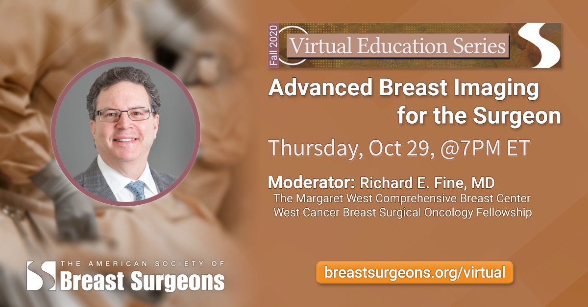 ASBrS's tweet photo. Next Week—Richard E. Fine, MD, moderates Advanced Breast Imaging for the Surgeon, the highly anticipated follow-up to our beginner #VirtualASBrS webinar.
Join us for this 2-hour CME event on Thursday, October 29, 7PM ET, free for members! Register Now:
➡️https://t.co/M2g0dT0JEt https://t.co/SuikoO2LEP