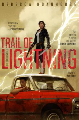 10. TRAIL OF LIGHTNING by Rebecca Roanhorse: “The monster has been here. I can smell him.”  #SirensAtHome