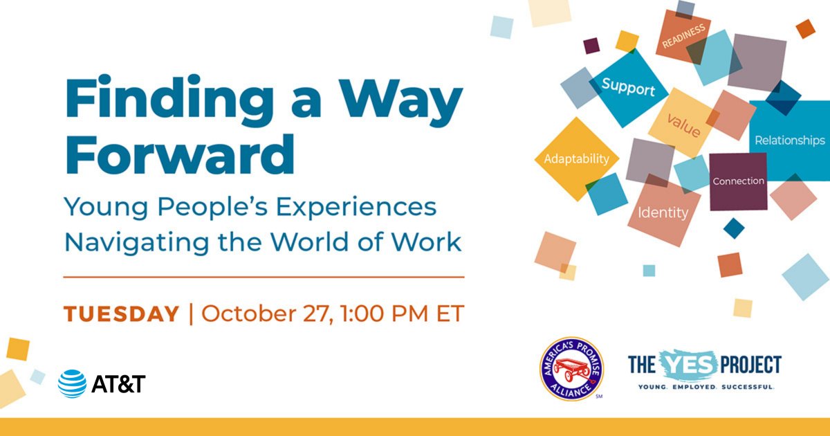 AmericasPromise's tweet photo. TOMORROW! Join us on 10/27 for a webinar to discuss findings from new #CenterForPromise research on what eases or thwarts young people’s career journeys. #YoungEmployedSuccessful https://t.co/842VgqO8uk https://t.co/zAUejpKSIg