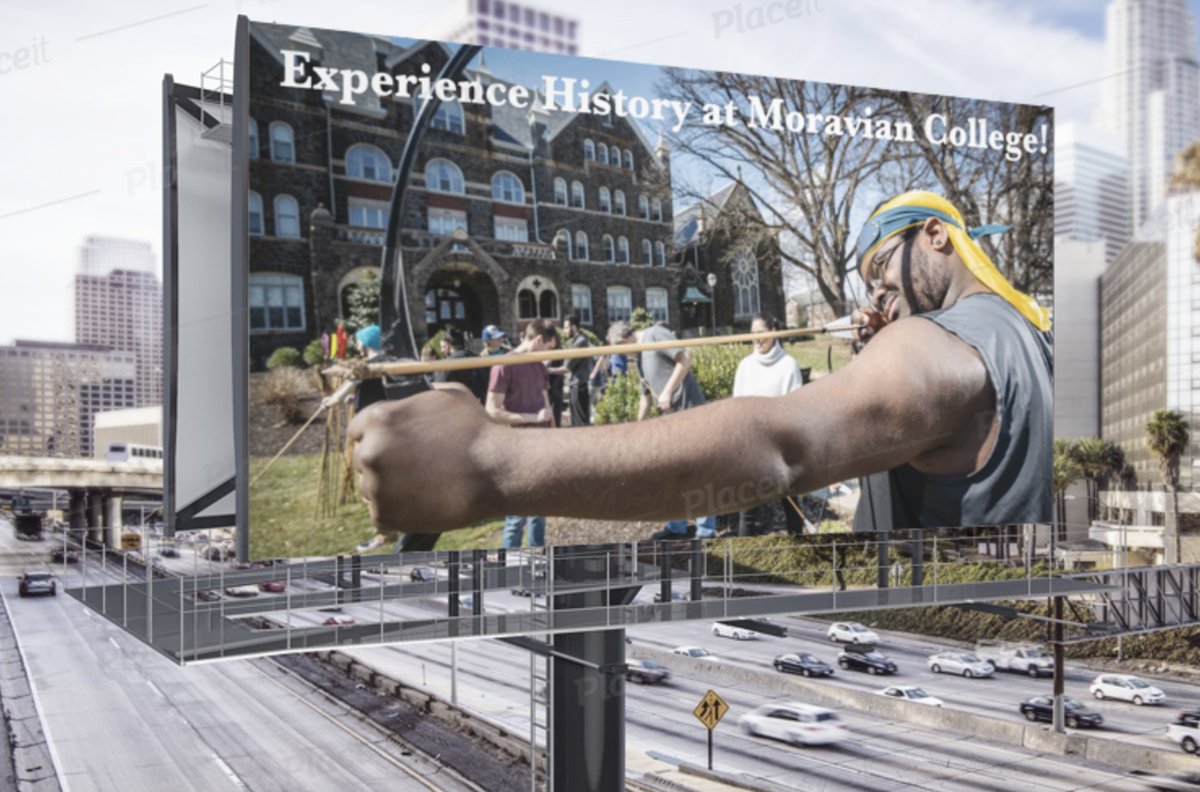 SandyBardsley's tweet photo. Found a mockup billboard site so was trying to imagine how it might look if the History dept's experiential learning #handsonhistory was promoted @MoravianCollege https://t.co/Te1PgLB98V