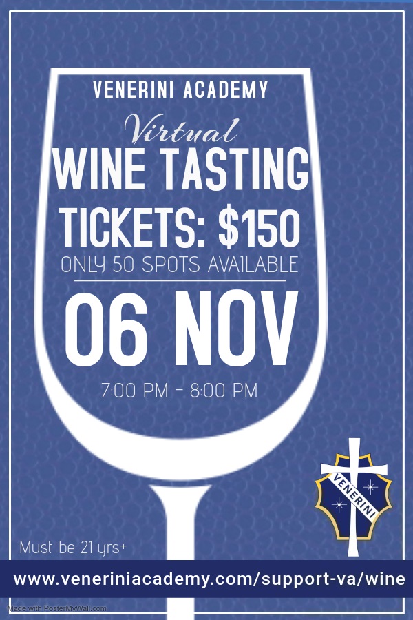Today is the deadline to get your seat at our Venerini Virtual Wine Tasting on 11/6.  100% of the proceeds benefit our school's COVID-19 response

We hope you'll join us! veneriniacademy.com/support-va/wine