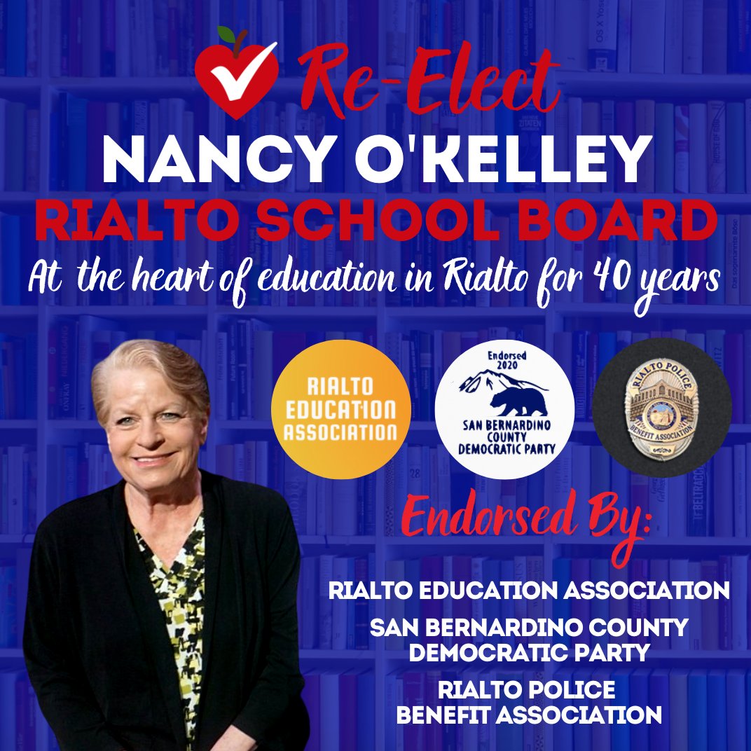 With over 40 years at the heart of Rialto Education, it comes as no surprise that teachers and community leaders endorse Nancy O'Kelley for Rialto School Board! If re-elected, Nancy will continue placing the community at the center of our schools! 

#Nancy4Rialto #RialtoUSD