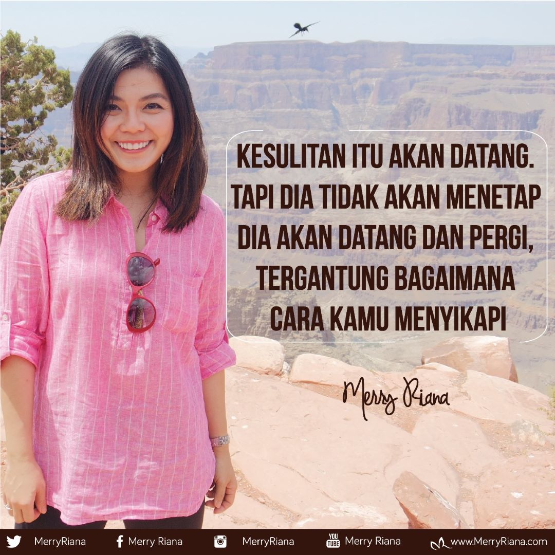Kesulitan itu akan datang. Tapi dia tidak akan menetap. Dia akan datang dan pergi, tergantung bagaimana cara kamu menyikapinya.
.
#MerryRiana #Motivasi
.
Apa yang biasanya kamu lakukan ketika menghadapi kesulitan?