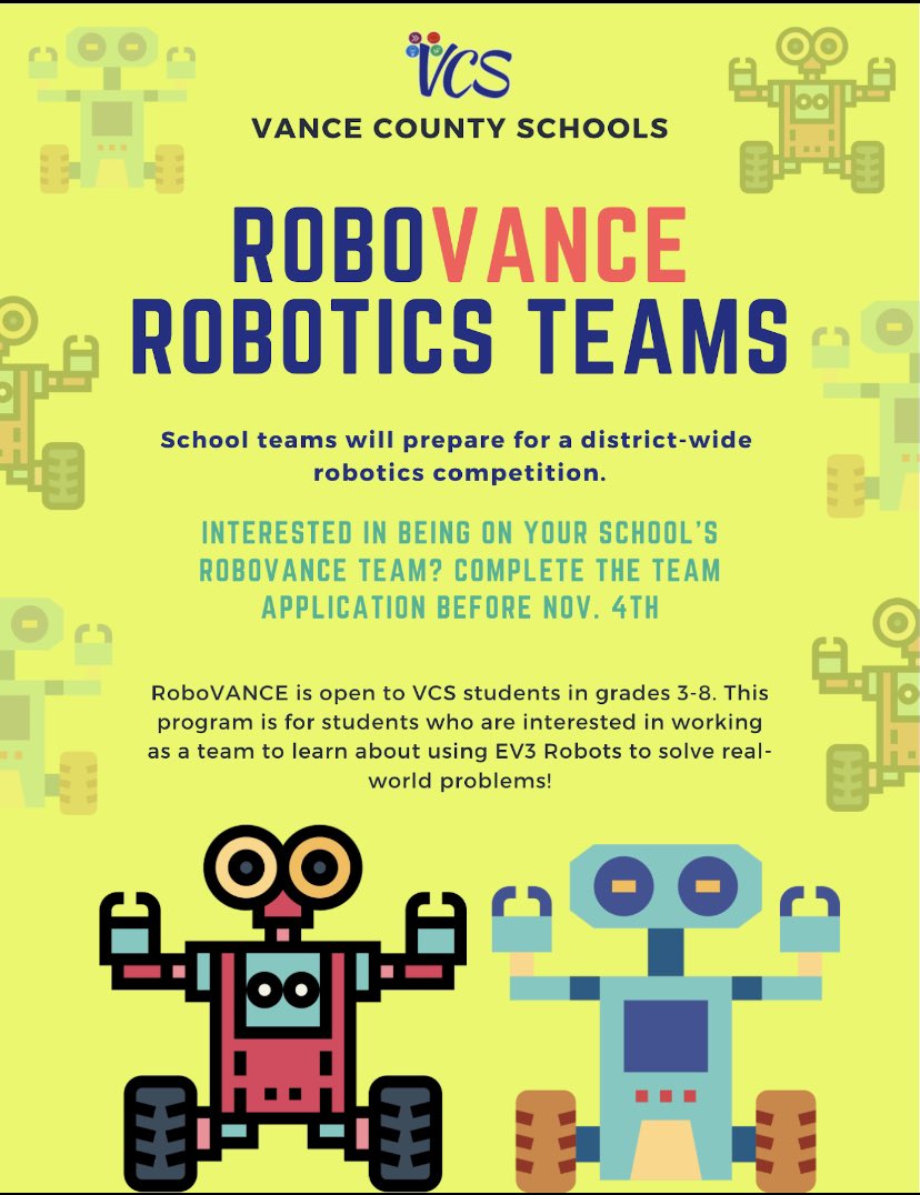 RoboVANCE is open to VCS students (grades 3-8) interested in learning about using EV3 Robots to solve real-world problems! Each school team can have up to 8 students. Only students willing to attend weekly team meetings & team players should apply! APPLICATIONS DUE BY 5pm NOV. 4.