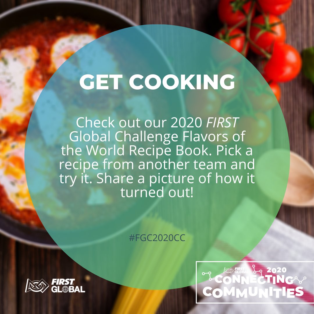 F1RSTglobal's tweet photo. Time to get cooking! ๐จ๐ผโ๐ณ๐ฉ๐พโ๐ณ Check out our 2020 FIRST Global Challenge Flavors of the World Recipe Book at https://t.co/kXAQblDuhW. Pick a recipe from another team and try it. Share a picture of how it turned out! Make sure to @F1RSTglobal. #FGC2020CC https://t.co/9Rv9TRa9Bi