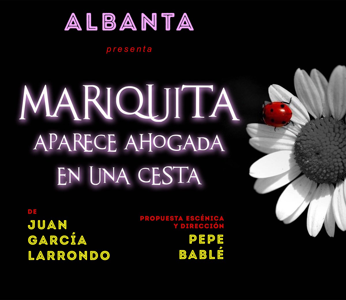 🎭 No te pierdas el estreno de la nueva versión 2.0 de #MariquitaApareceAhogadaEnUnaCesta en el Teatro Muñoz Seca de #ElPuerto (Cádiz) El 20 Noviembre a las 20.30 h ¡'VEINTE' AL TEATRO! #CulturaSegura #ElTeatroEsSeguro 🐞 #TodosSomosMariquita 🐞
Entradas👉 bit.ly/31EhmZV