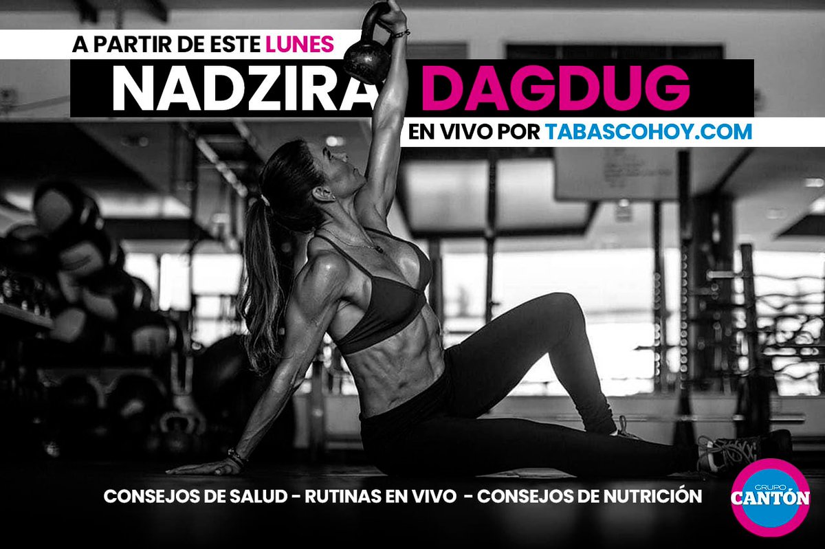 TabascoHOY's tweet photo. 💪| No te pierdas a Nadzira Dagdug a través de las redes sociales de @grupocanton. 🙌 #fitness #motivation.  #gym  #FitnessMotivation https://t.co/ISK1z7VUCH