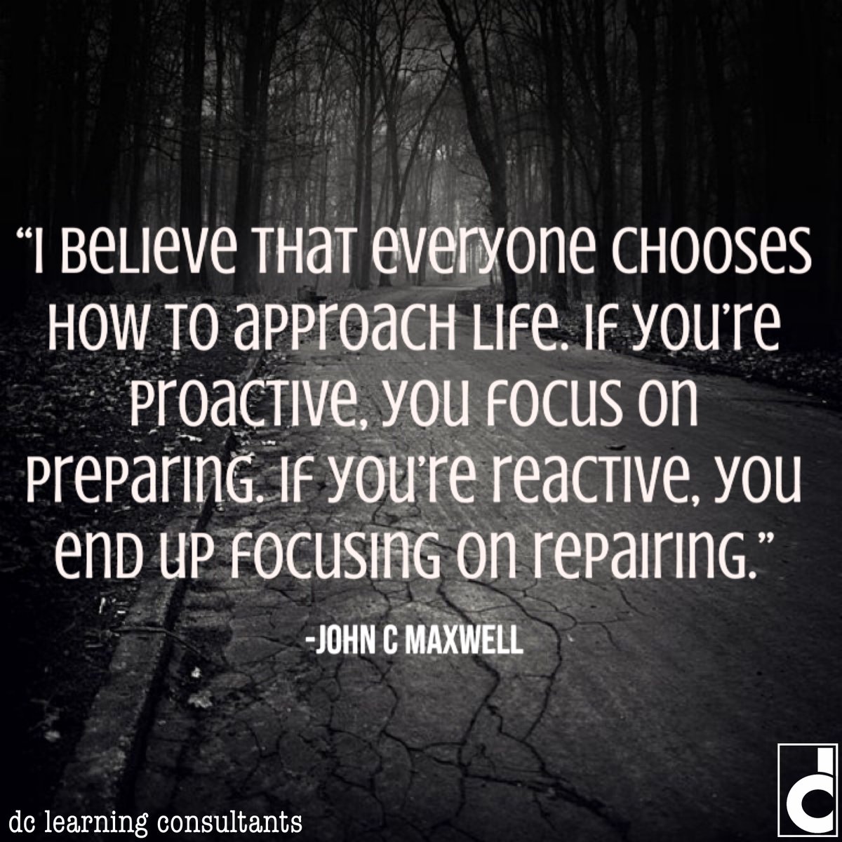 dcLearningCons1's tweet image. Lesson 11: Proactive
#makingithappencourse
