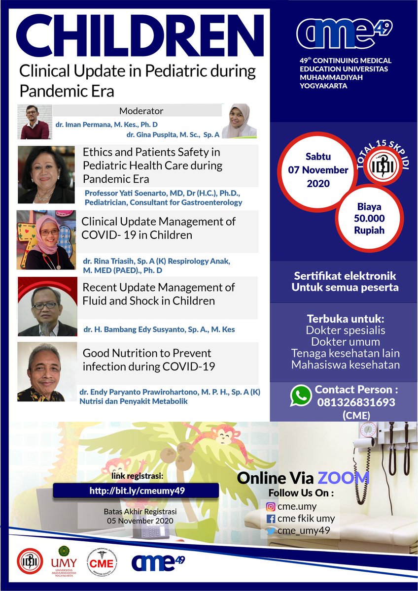 CHILDREN : Clinical Update in Pediatric during Pandemic Era

HTM : Rp50.000
6 SKP untuk PESERTA

Registrasi paling lambat tgl 5 November 2020
AYO DAFTAR SEKARANG JUGA !! 😊
bit.ly/cmeumy49