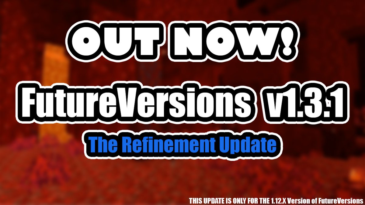 TopicMedia1's tweet photo. #FutureVersions v1.3.1 is out now! It is all about improving the 1.12 version of the mod. Similar versions will be released soon for the 1.14 and 1.15 version of the mod.

After that, I am taking a small break until 1.17 comes out (assuming there are no major bugs w/ the update) https://t.co/5R4LSkb7Vb