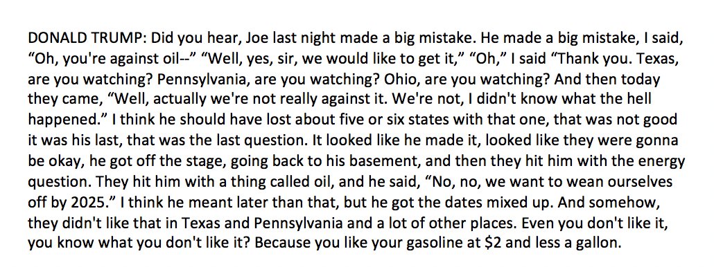Speaking in Pensacola, FL, Trump hits Biden on remarks about fossil fuels, says, "Somehow, they didn't like that in Texas and Pennsylvania and a lot of other places."