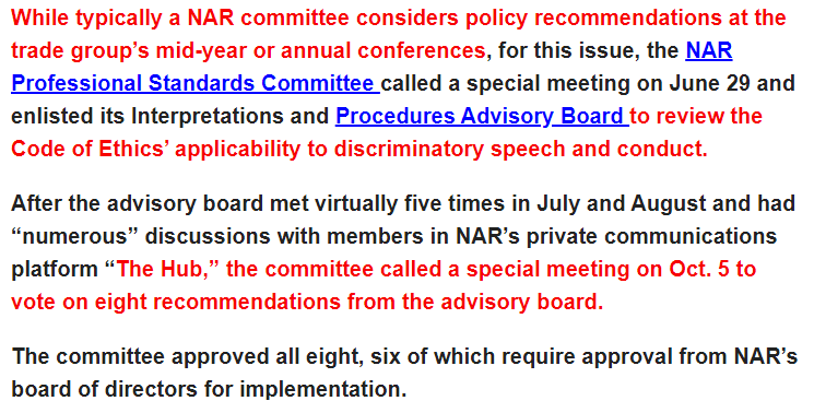 These proposed changes have been approved in special emergency meetings that go outside of protocol by a special advisory board that circumvents the usual processes. The NAR board of directors makes the final decision on these.