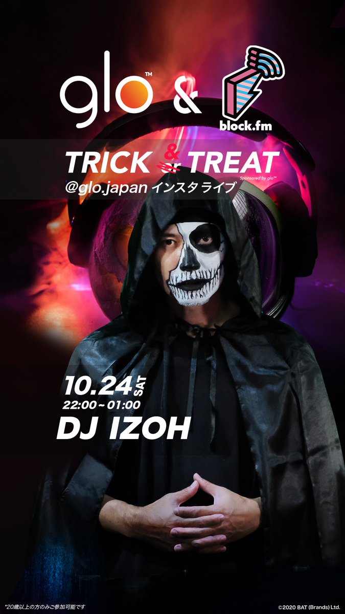 DJ_IZOH's tweet photo. 【今夜！IZOH出演】オンラインハロウィンパーティー glo™×block. fm「TRICK &amp; TREAT」！！ホラーな音楽とスリリングな映像でハロウィンに“超没入”音楽体験をglo.japanのインスタライブでお届���！
#glo #グロー #glojapan #glohyper #グローハイパー #満足を超えよう #defytherules #おうちハロウィン https://t.co/fJMn9nDMVu