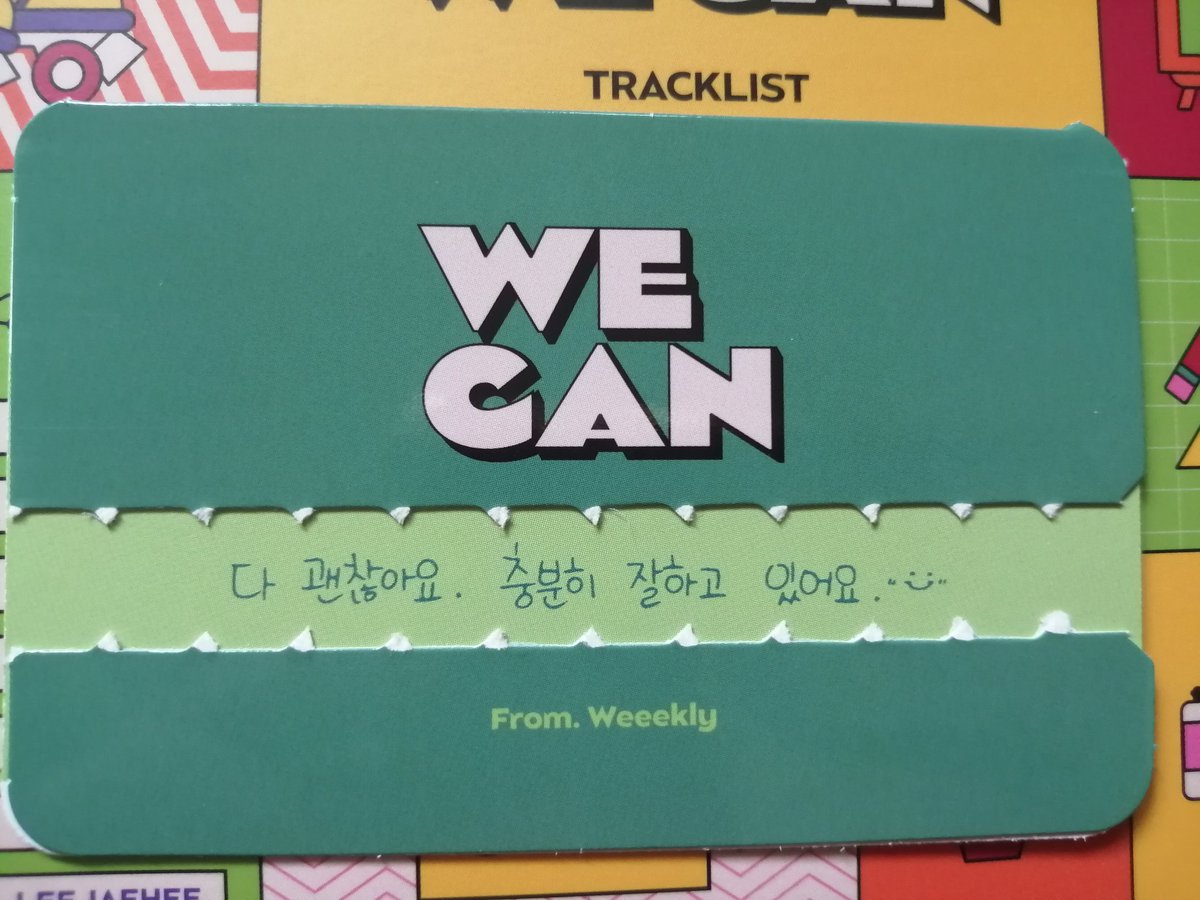 [Eng Translation] Weeekly’s Message Card" Have courage~! Everything is gonna be fine~""Everything is fine. You’re doing very well"Credits to  @luvweeekly for translating all of this  @_Weeekly #Weeekly_ZIGZAG↯  #Weeekly  #위클리