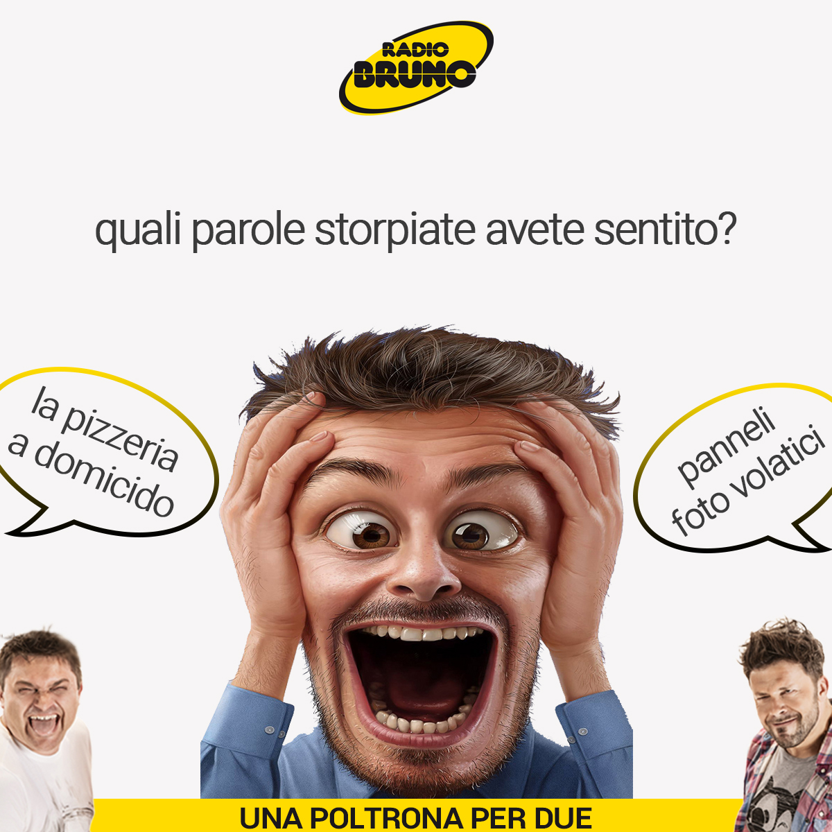 RADIOBRUNO1's tweet photo. Buon sabato dai Poltroni. La puntata di oggi è dedicata alle parole storpiate, vi è mai capitato di dire fragranza di reato, cortello o iscritto all'album? E' successo anche a voi, con quali parole? #dilloaipoltroni https://t.co/Vh9pdsCyDM