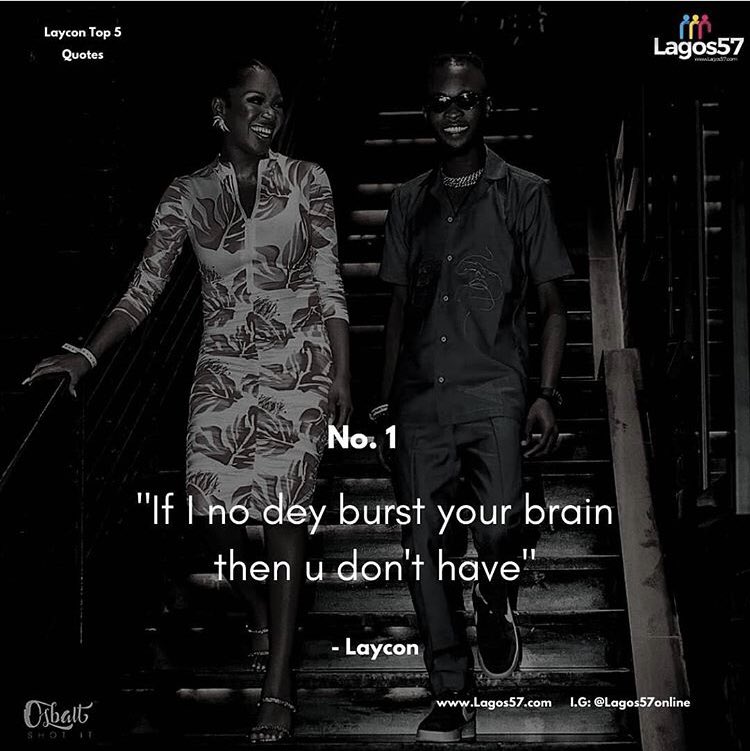 fixon2owoo's tweet image. Top Quotes from @itsLaycon 📌 

Credit: Lagos57Online

#LayShoot #Laycon #StreamLaycon