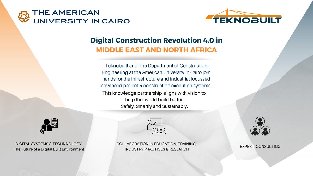 Teknobuilt announces a milestone in the Middle East &amp; North Africa region, by joining hands with the Department of Construction Engineering at the American University in Cairo, Egypt for the infrastructure &amp; industrial focused advanced project &amp; construction execution systems.
