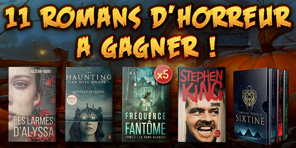 MattClayne's tweet photo. 🎁#CONCOURS 🎁

Dernière semaine pour tenter de gagner cette sélection de 11 romans horrifiques pour #Halloween 👻🎃

📅 Participation jusqu'au 31/10
⏰ TAS 04/11 

👉https://t.co/Ci0Q5A0Bat

#giveaway #livre #bookaddict #JeuConcours #lecture #bookstagram #BookTwitter https://t.co/f936XOfyvY