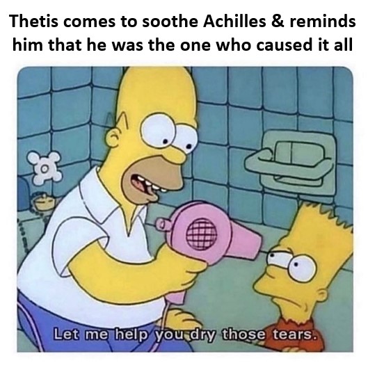 It's time for the Iliad in Memes: Book 18! It's time for Achilles to find out that Patroclus has died....