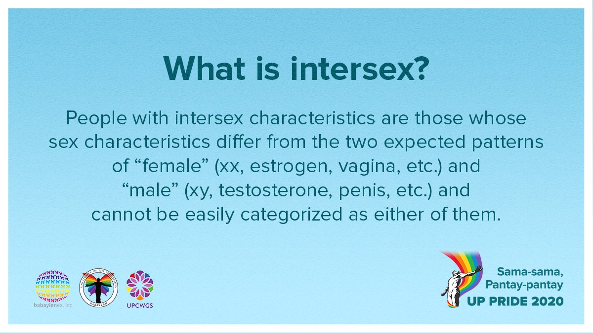 What is intersex?More info:  https://twitter.com/upbabaylan/status/1192702817913339904?s=21 #UPPride2020 #SamaSamaPantayPantay #SOGIEEqualityNow