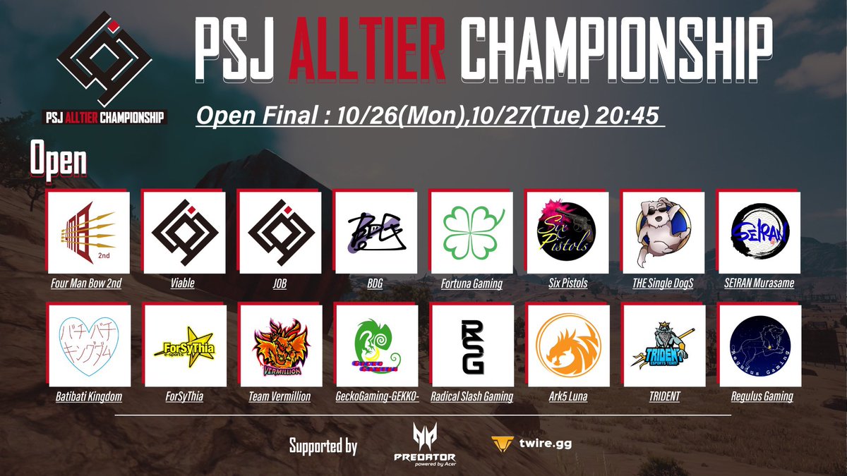 PUBGSCRIMJAPAN's tweet photo. 昨日までのOpen 1st Stageを突破したOpen Finalのチームはこちらになります! https://t.co/zkyicPDMza