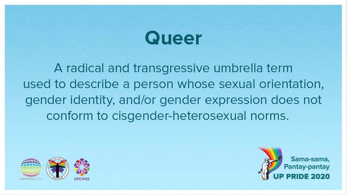 What is queer? #UPPride2020 #SamaSamaPantayPantay #SOGIEEqualityNow