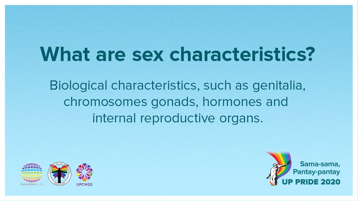 What are sex characteristics? #UPPride2020 #SamaSamaPantayPantay #SOGIEEqualityNow
